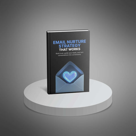 Email Nurture Strategy that Works - eBook