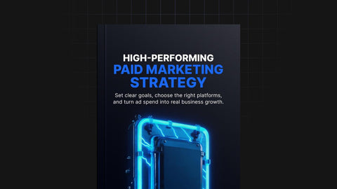 High-Performing Paid Marketing Strategy - eBook