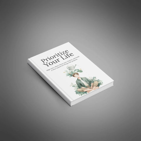 Prioritize Your Life - eBook