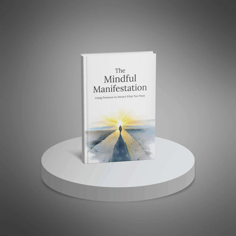 The Mindful Manifestation - eBook