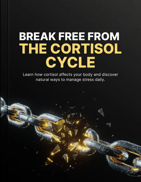Break Free from the Cortisol Cycle - eBook