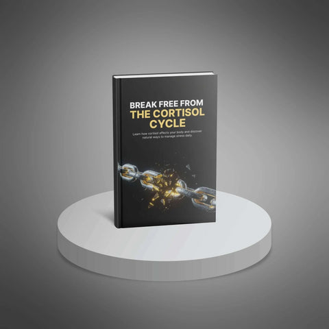 Break Free from the Cortisol Cycle - eBook