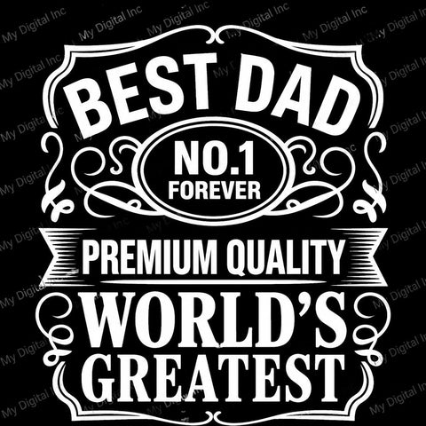 Best Dad SVG | World's Greatest Dad PNG | Father's Day Shirt Design | Dad Quote Graphic | Printable Sublimation Design | Digital Download